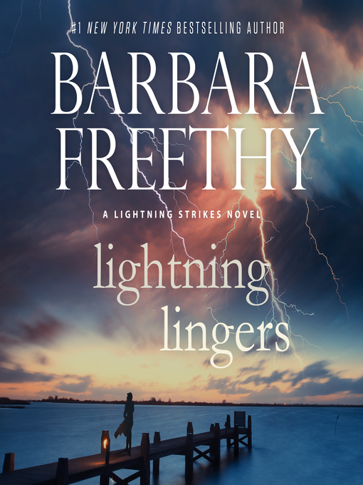 Title details for Lightning Lingers by Barbara Freethy - Available